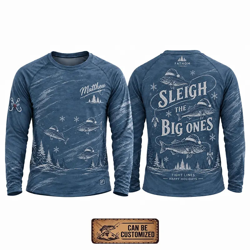 Personalized Sleigh the Big Ones Christmas Fishing Long Sleeve Shirt