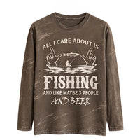 All I Care About Is Fishing Funny Fishing Lover Long Sleeve Shirt