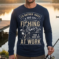 I'd Rather Have A Bad Day Fishing Vintage Outdoor Long Sleeve Shirt