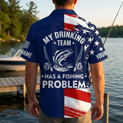 My Drinking Team Has A Fishing Problem Hawaiian Shirt