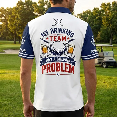 My Drinking Team Has A Golfing Problem Hawaiian Shirt