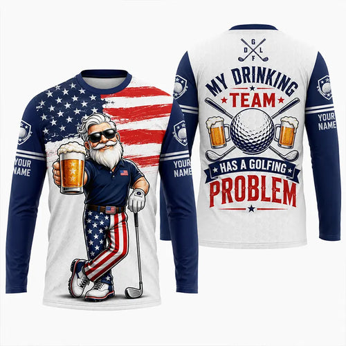 My Drinking Team Has A Golfing Problem Long Sleeve Shirt