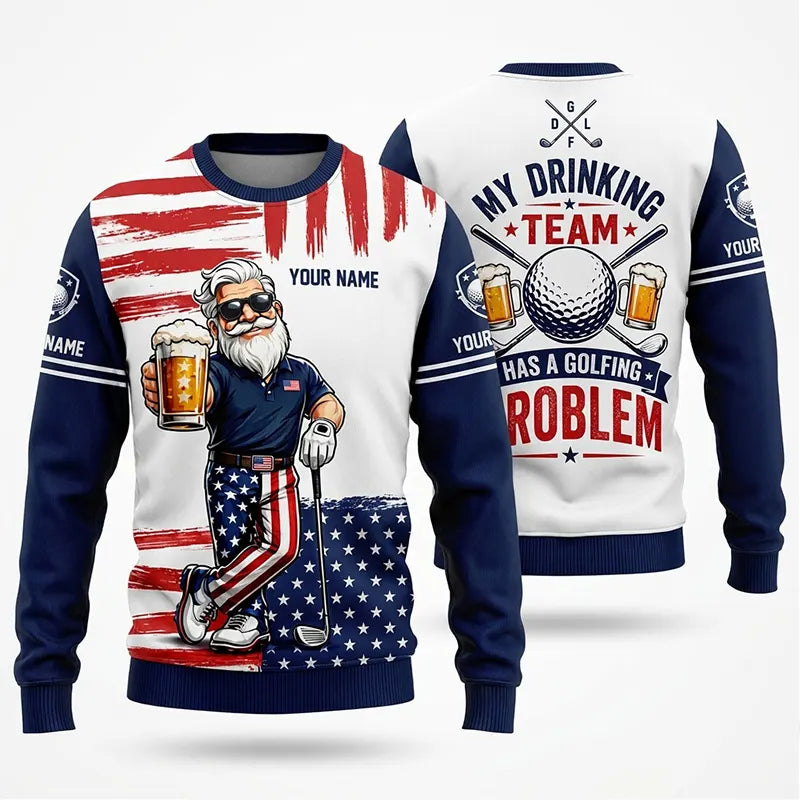 My Drinking Team Has A Golfing Problem Sweatshirt