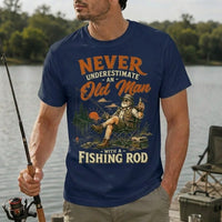 Never Underestimate an Old Man with a Fishing Rod Fishing T-Shirt