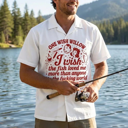 One Wish Willow I Wish The Fish Loved Me Fishing Hawaiian Shirt
