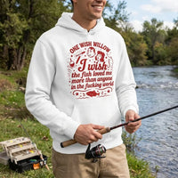 One Wish Willow I Wish The Fish Loved Me Fishing Hoodie