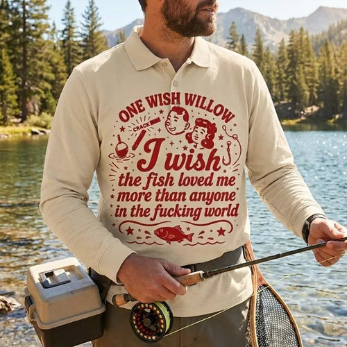 One Wish Willow I Wish The Fish Loved Me Fishing Polo Long Sleeve Shirt