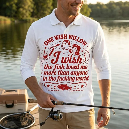 One Wish Willow I Wish The Fish Loved Me Fishing Polo Long Sleeve Shirt