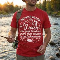 One Wish Willow I Wish The Fish Loved Me Fishing T-Shirt
