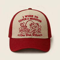 One Wish Willow I Wish To Catch A Monster Embroidered Fishing Cap