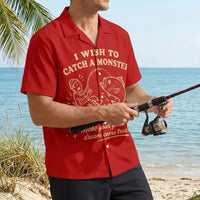 One Wish Willow I Wish To Catch A Monster Fishing Hawaiian Shirt
