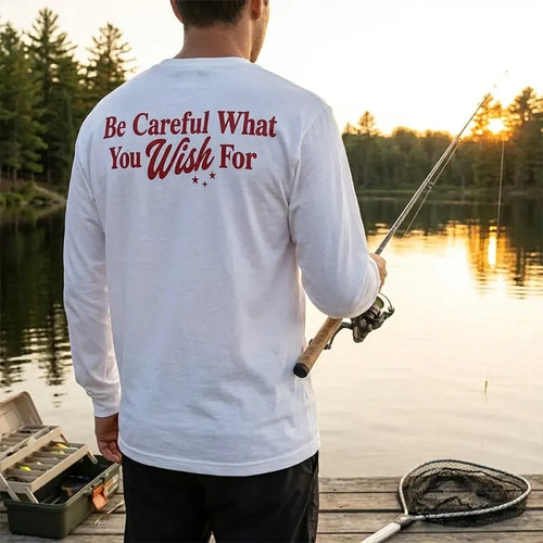 One Wish Willow I Wish To Catch A Monster Fishing Long Sleeve Shirt