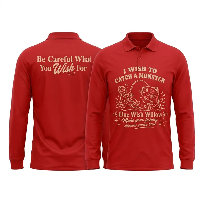 One Wish Willow I Wish To Catch A Monster Fishing Polo Long Sleeve Shirt