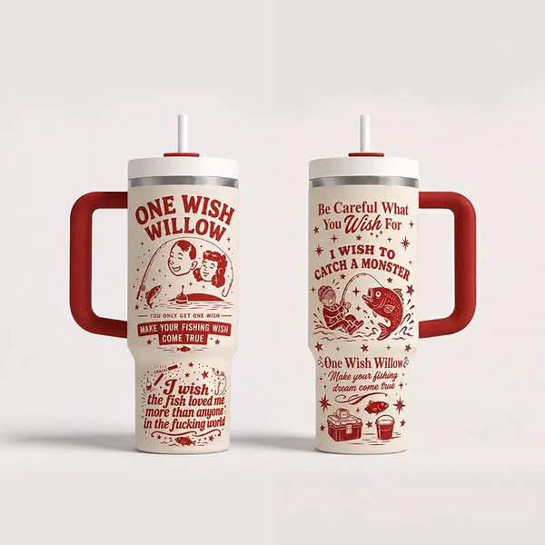 One Wish Willow Make Your Fishing Wish Come True Fishing Tumbler