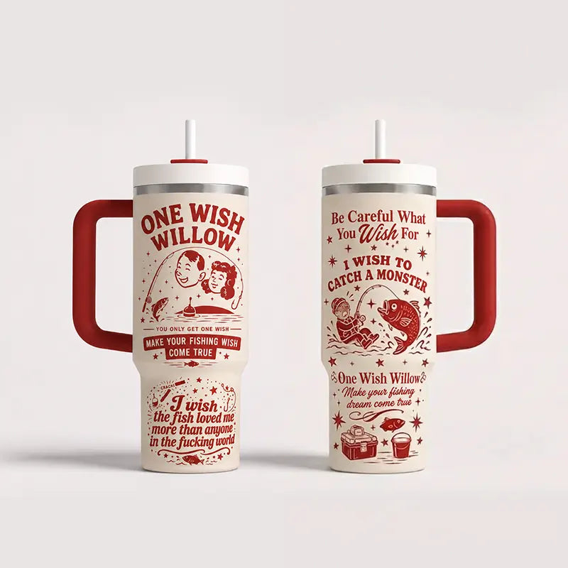 One Wish Willow Make Your Fishing Wish Come True Fishing Tumbler