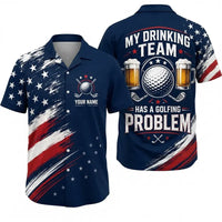 Personalized My Drinking Team Has A Golfing Problem Hawaiian Shirt