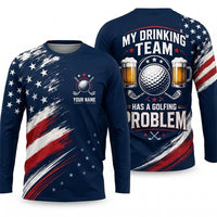 Personalized My Drinking Team Has A Golfing Problem Long Sleeve Shirt