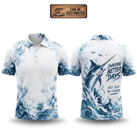 Chasing Better Days Just Keep On Fishing Polo Shirt