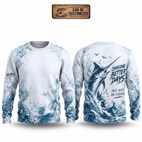 Chasing Better Days Just Keep On Fishing Sweater