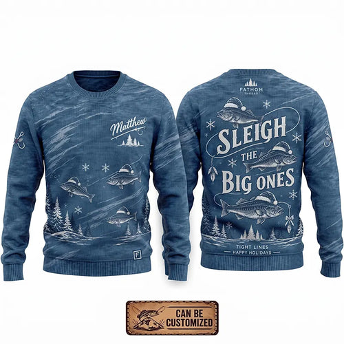 Personalized Sleigh the Big Ones Christmas Fishing Sweater