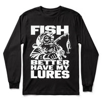 Fish Better Have My Lures Santa Fishing Christmas Long Sleeve Shirt