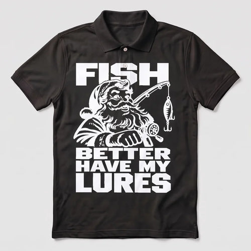 Fish Better Have My Lures Santa Fishing Christmas Polo Shirt
