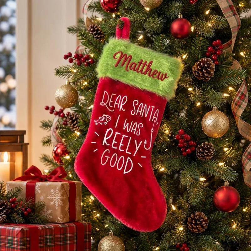 Dear Santa I Was Reely Good Fishing Christmas Stocking