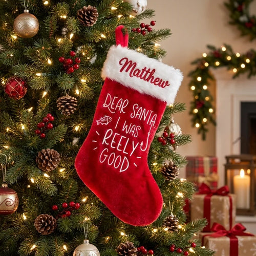 Dear Santa I Was Reely Good Fishing Christmas Stocking