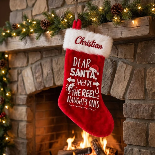 Dear Santa They’re the Reel Naughty Ones Fishing Christmas Stocking