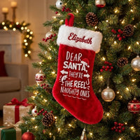 Dear Santa They’re the Reel Naughty Ones Fishing Christmas Stocking