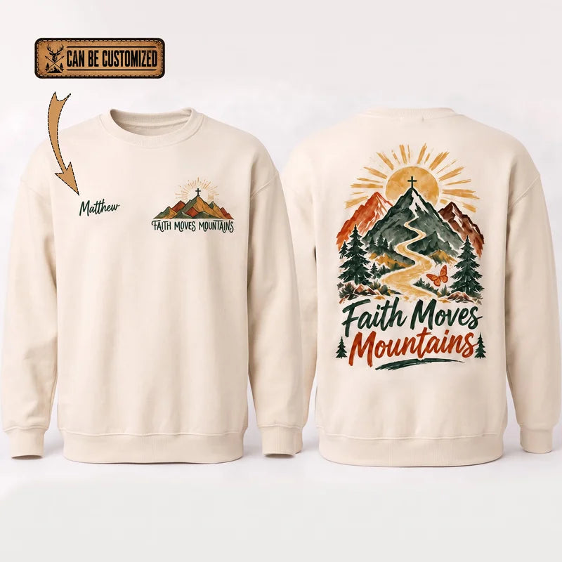 Faith Moves Mountains Christian Personalized Name Sweater