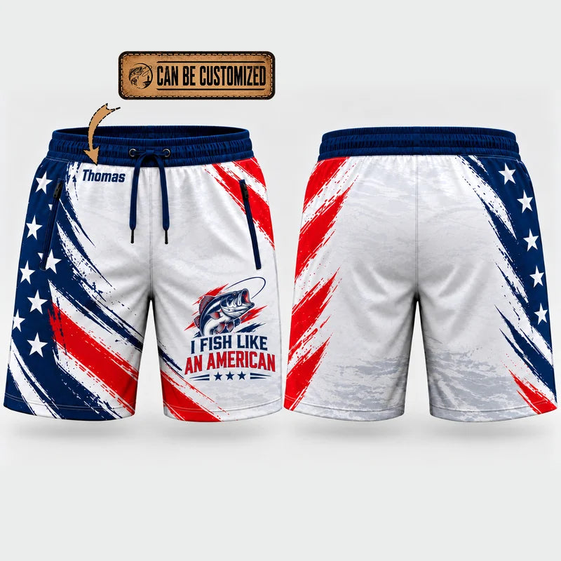 I Fish Like An American Personalized Fishing Short Pants