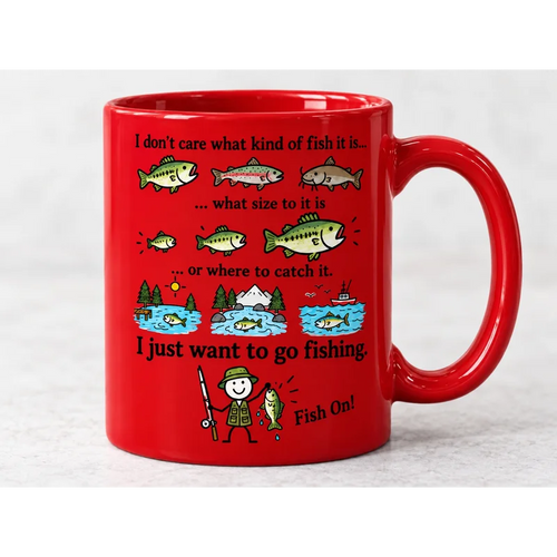I Just Want To Go Fishing Personalized Funny Fishing Ceramic Mug