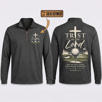 Personalized Trust In The Lord Golf Christian Zip Long Sleeve Shirt