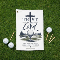 Lord Will Make Your Paths Straight Golf Towel