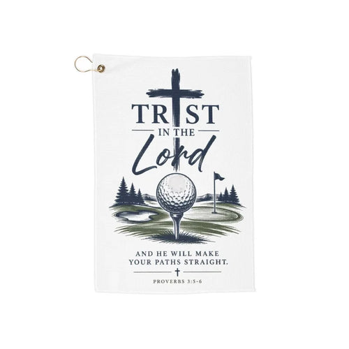 Lord Will Make Your Paths Straight Golf Towel