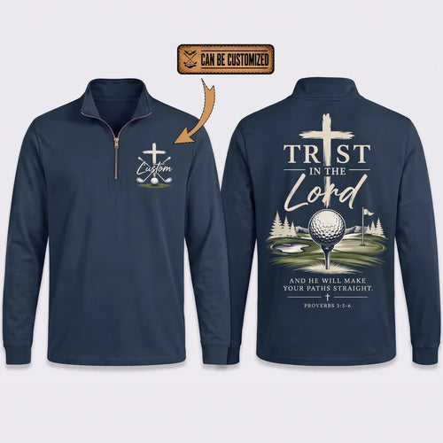 Personalized Trust In The Lord Golf Christian Zip Long Sleeve Shirt