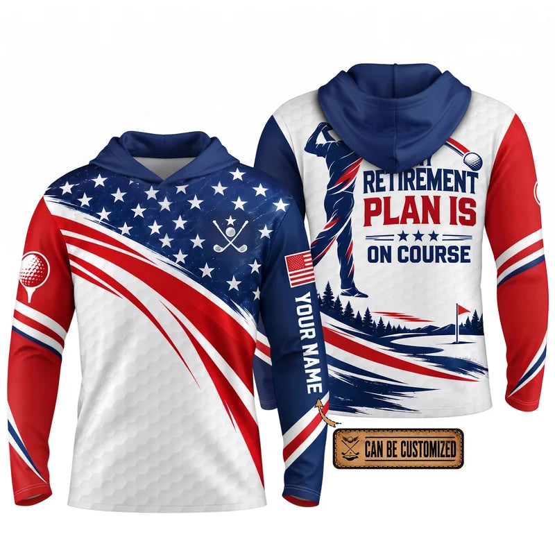 My Retirement Plan Is On Course Golf Athletic Hooded Long Sleeve Shirt