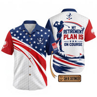 My Retirement Plan Is On Course Golf Athletic Hawaiian Shirt