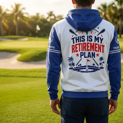 This Is My Retirement Plan Golf Beer Funny Personalized Hoodie