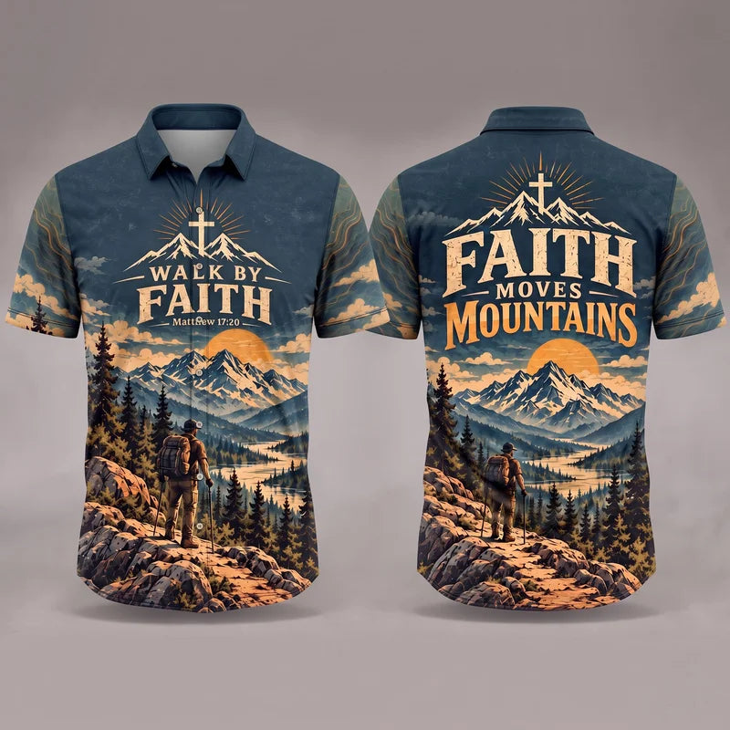 Walk By Faith Faith Moves Mountains Christian Hawaiian Shirt