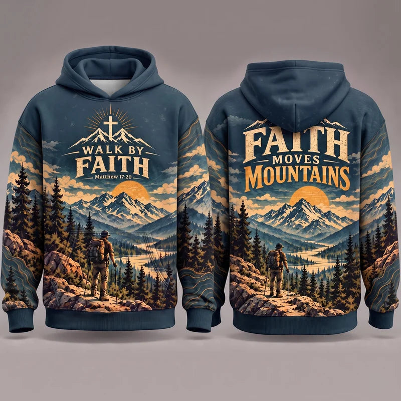 Walk By Faith Faith Moves Mountains Christian Hoodie