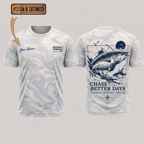 Personalized Chase Better Days Fishing Sketch T-Shirt