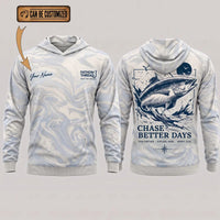 Personalized Chase Better Days Fishing Sketch Hoodie