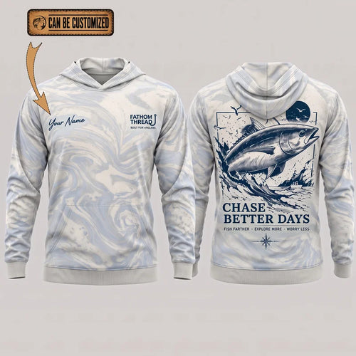 Personalized Chase Better Days Fishing Sketch Hoodie