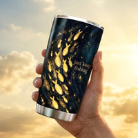 Just Keep Fishing Savior Christian Fishing 20oz Tumbler