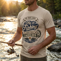 My Wife Said Me or Fishing Vintage Fishing T-Shirt