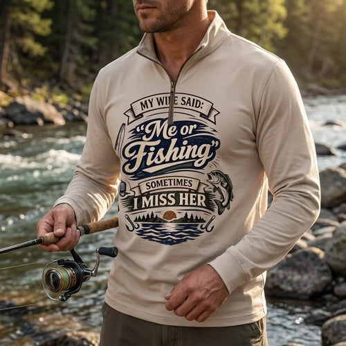 My Wife Said Me or Fishing Vintage Fishing Zip Long Sleeve Shirt