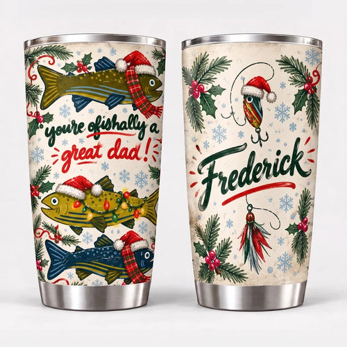Ofishally A Great Dad Christmas Fishing 20oz Tumbler