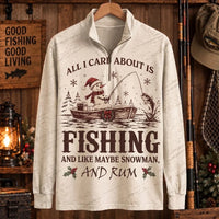 All I Care About Is Fishing Snowman & Rum Vintage Christmas Zip Long Sleeve Shirt